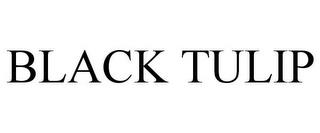 BLACK TULIP trademark