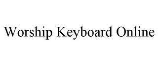 WORSHIP KEYBOARD ONLINE trademark