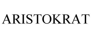 ARISTOKRAT trademark