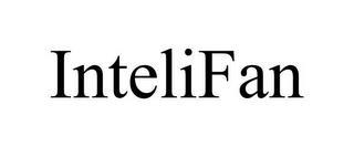 INTELIFAN trademark