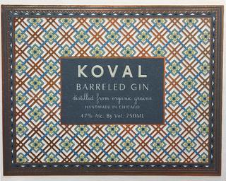 KOVAL BARRELED GIN DISTILLED FROM ORGANIC GRAINS HANDMADE IN CHICAGO 47% ALC. BY VOL. 750ML trademark