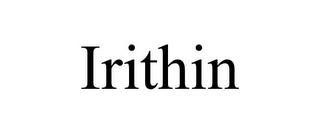 IRITHIN trademark