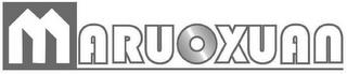 MARUOXUAN trademark