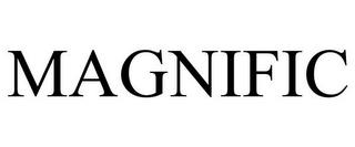 MAGNIFIC trademark