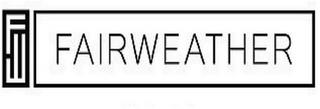 FAIRWEATHER trademark