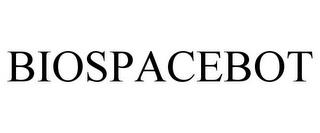 BIOSPACEBOT trademark