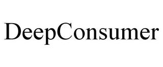 DEEPCONSUMER trademark