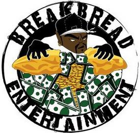 BREAKBREAD ENTERTAINMENT trademark