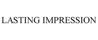 LASTING IMPRESSION trademark