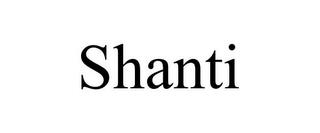 SHANTI trademark