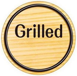 GRILLED trademark