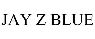 JAY Z BLUE trademark