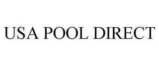 USA POOL DIRECT trademark