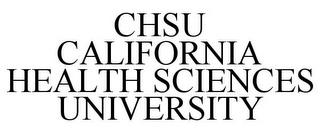 CHSU CALIFORNIA HEALTH SCIENCES UNIVERSITY trademark