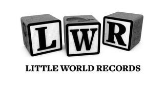 LWR LITTLE WORLD RECORDS trademark