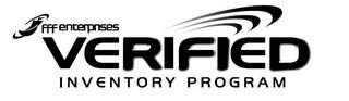 FFF ENTERPRISES VERIFIED INVENTORY PROGRAM trademark