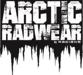 ARCTIC RADWEAR BY RADIANS trademark