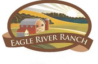 EAGLE RIVER RANCH trademark