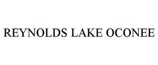 REYNOLDS LAKE OCONEE trademark