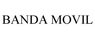 BANDA MOVIL trademark