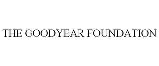 THE GOODYEAR FOUNDATION trademark