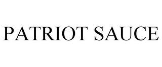 PATRIOT SAUCE trademark