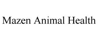 MAZEN ANIMAL HEALTH trademark