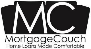 MC MORTGAGECOUCH HOME LOANS MADE COMFORTABLE trademark