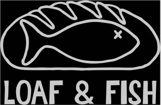 LOAF & FISH trademark