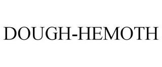 DOUGH-HEMOTH trademark