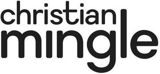 CHRISTIAN MINGLE trademark