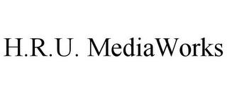 H.R.U. MEDIAWORKS trademark