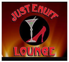 JUSTENUFF LOUNGE trademark