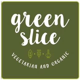 GREEN SLICE VEGETARIAN AND ORGANIC trademark