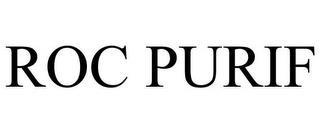 ROC PURIF trademark