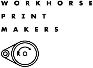 WORKHORSE PRINT MAKERS trademark