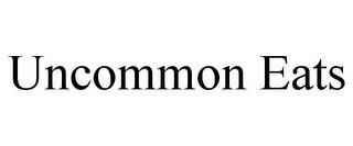 UNCOMMON EATS trademark