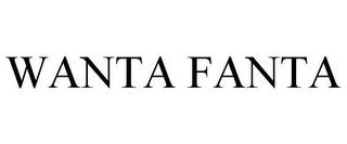 WANTA FANTA trademark