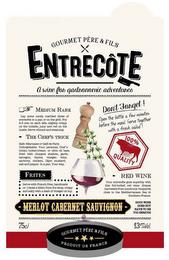 ENTRECÔTE GOURMET PÈRE & FILS A WINE FOR GASTRONOMIC ADVENTURES MERLOT CABERNET SAUVIGNNON trademark