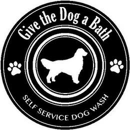 GIVE THE DOG A BATH SELF SERVICE DOG WASH trademark