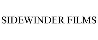 SIDEWINDER FILMS trademark