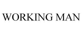 WORKING MAN trademark