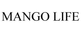 MANGO LIFE trademark