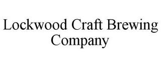 LOCKWOOD CRAFT BREWING COMPANY trademark