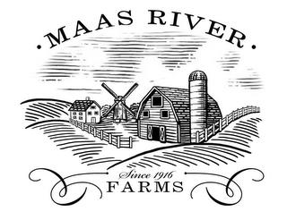 ·  MAAS RIVER · FARMS SINCE 1916 trademark