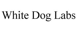 WHITE DOG LABS trademark