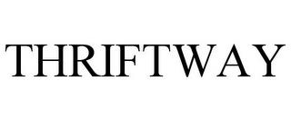 THRIFTWAY trademark