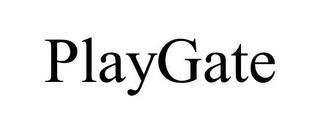 PLAYGATE trademark