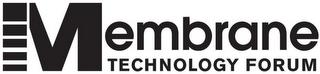 MEMBRANE TECHNOLOGY FORUM trademark