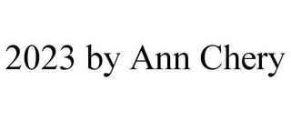 2023 BY ANN CHERY trademark